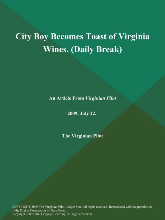 City Boy Becomes Toast of Virginia Wines (Daily Break)