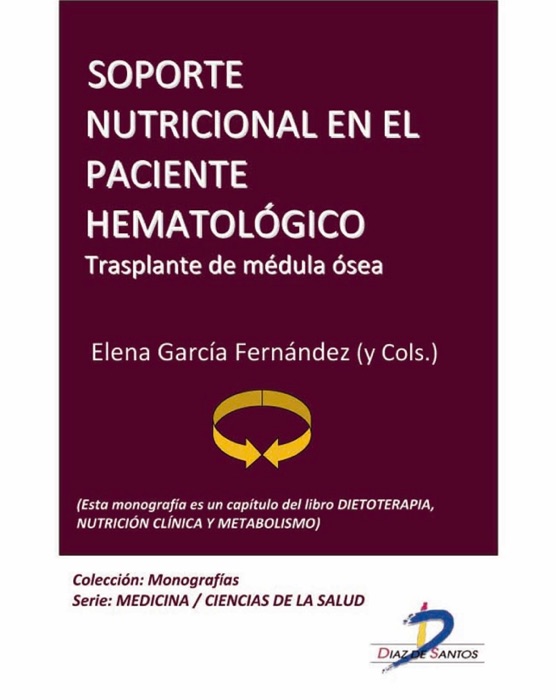 Soporte nutricional en el paciente hematológico: trasplante de medula osea