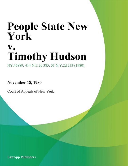 People State New York v. Timothy Hudson