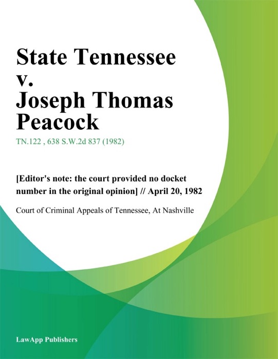 State Tennessee v. Joseph Thomas Peacock