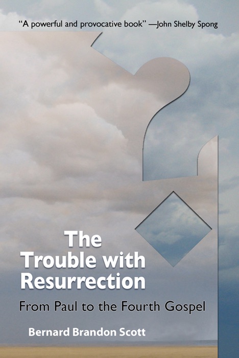 The Trouble With Resurrection