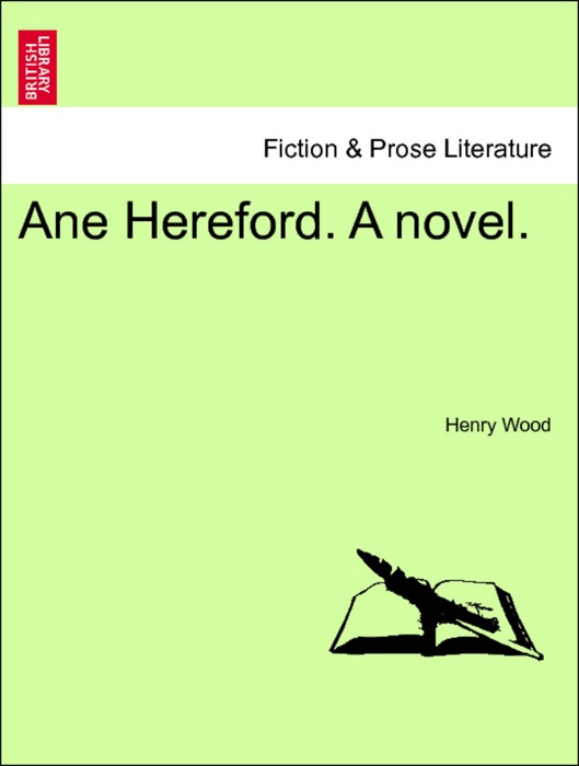 Ane Hereford. A novel. Vol. II.