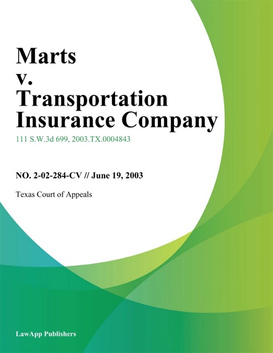 Marts V. Transportation Insurance Company