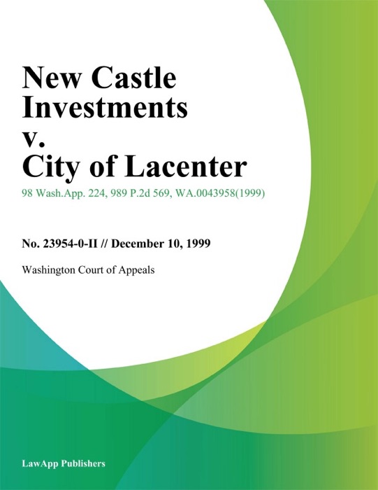 New Castle Investments V. City Of Lacenter