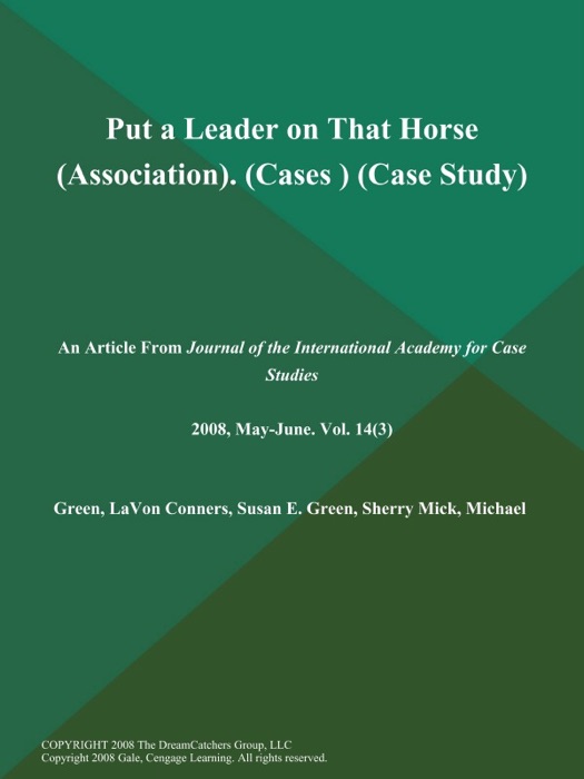 Put a Leader on That Horse (Association) (Cases ) (Case Study)