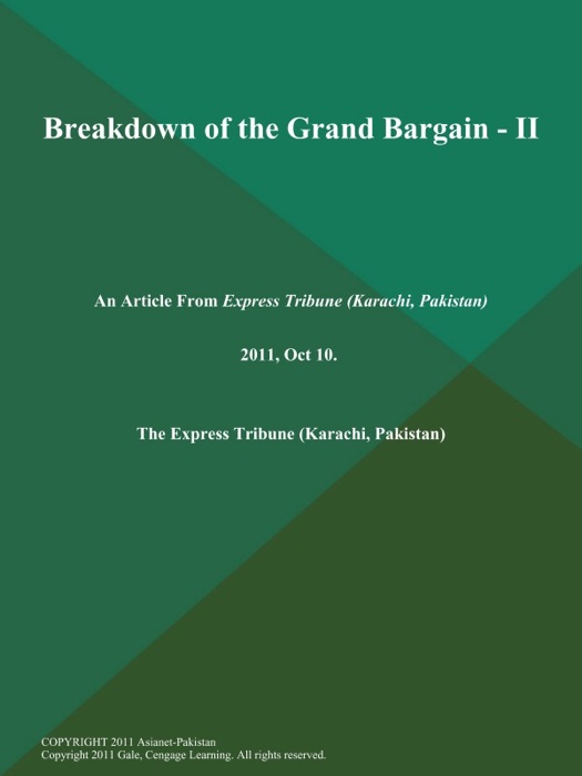 Breakdown of the Grand Bargain - II