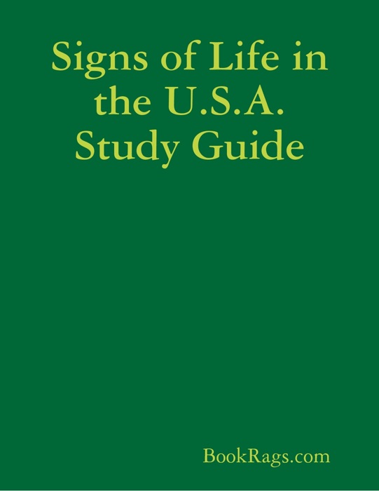 Signs of Life in the U.S.A. Study Guide