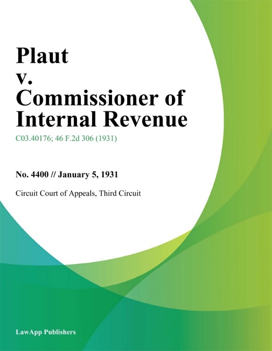 Plaut v. Commissioner of Internal Revenue