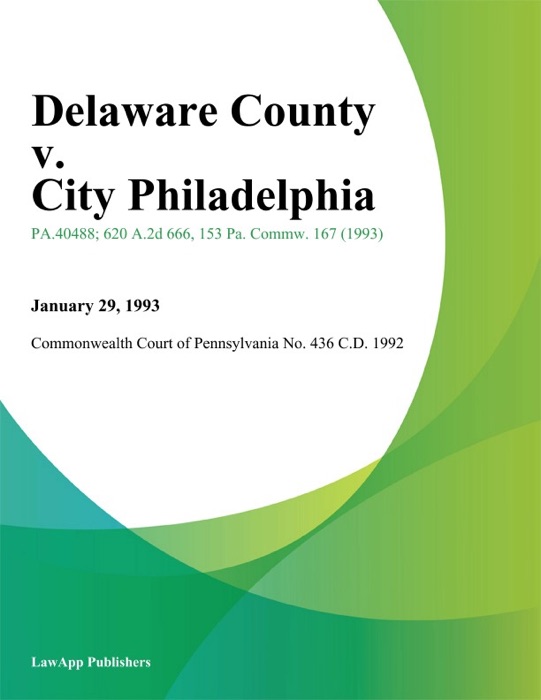 Delaware County v. City Philadelphia