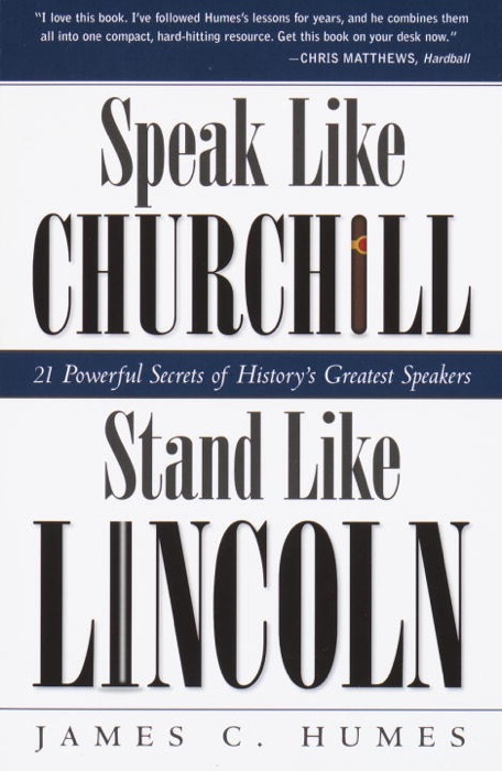 Speak Like Churchill, Stand Like Lincoln