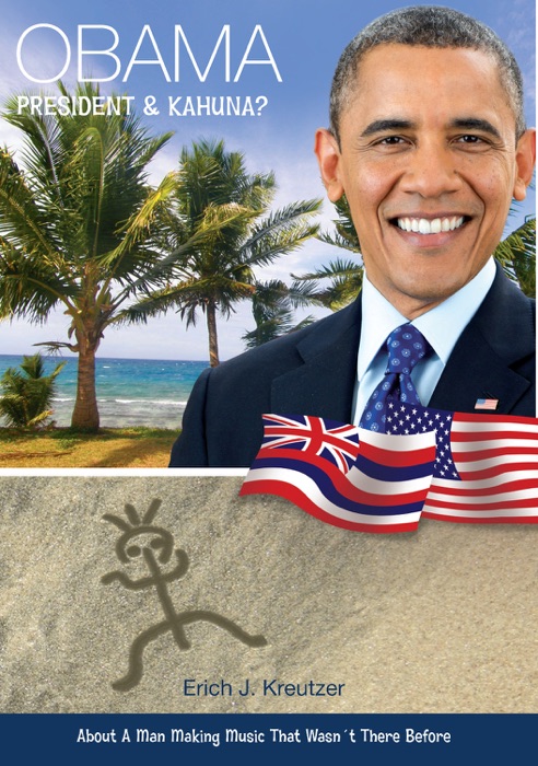 Obama - President & Kahuna?