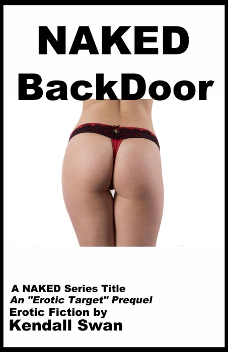 Naked Backdoor (Naked Series)