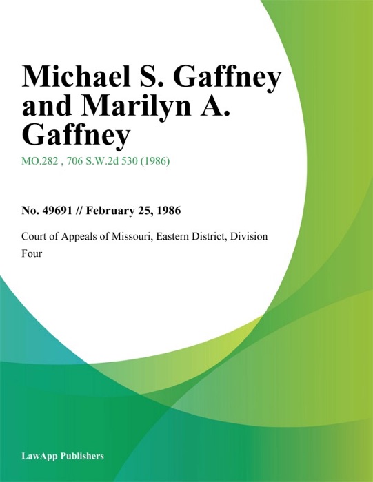 Michael S. Gaffney and Marilyn A. Gaffney