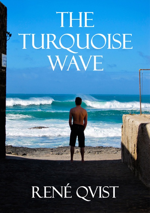 The Turquoise Wave