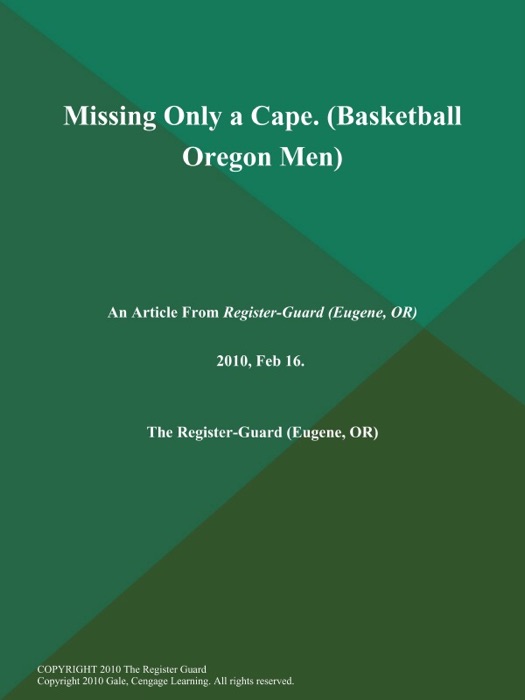 Missing Only a Cape (Basketball Oregon Men)