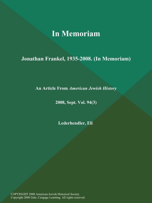 In Memoriam: Jonathan Frankel, 1935-2008 (In Memoriam)