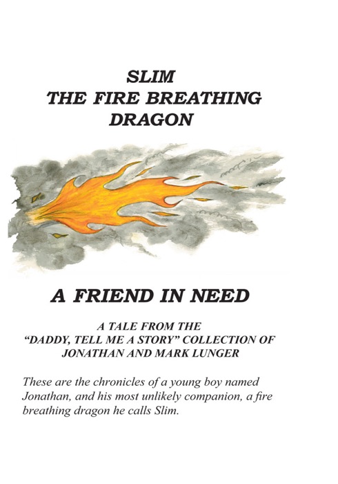 Slim the Fire Breathing Dragon