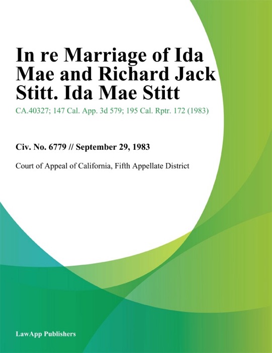 In Re Marriage of Ida Mae and Richard Jack Stitt. Ida Mae Stitt