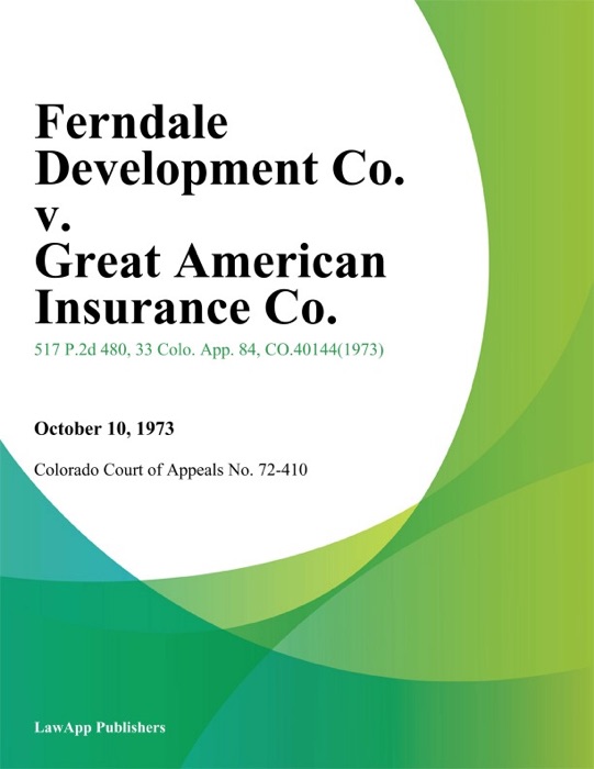 Ferndale Development Co. v. Great American Insurance Co.