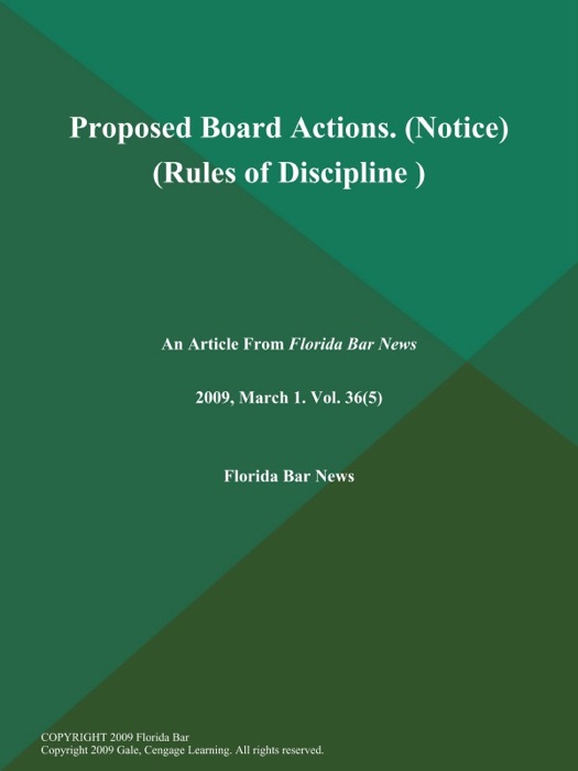 Proposed Board Actions (Notice) (Rules of Discipline )