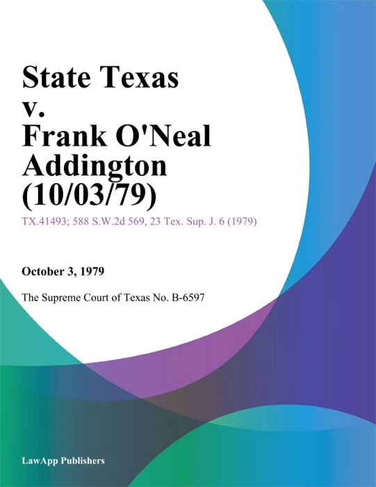 State Texas v. Frank O'Neal Addington