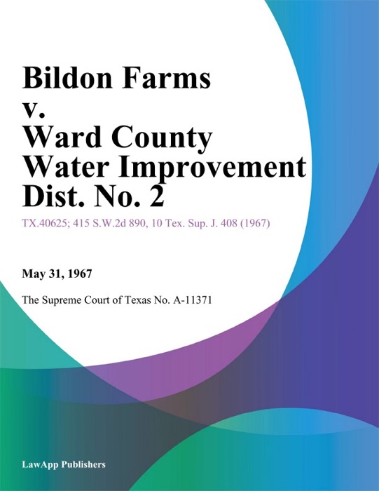 Bildon Farms v. Ward County Water Improvement Dist. No. 2