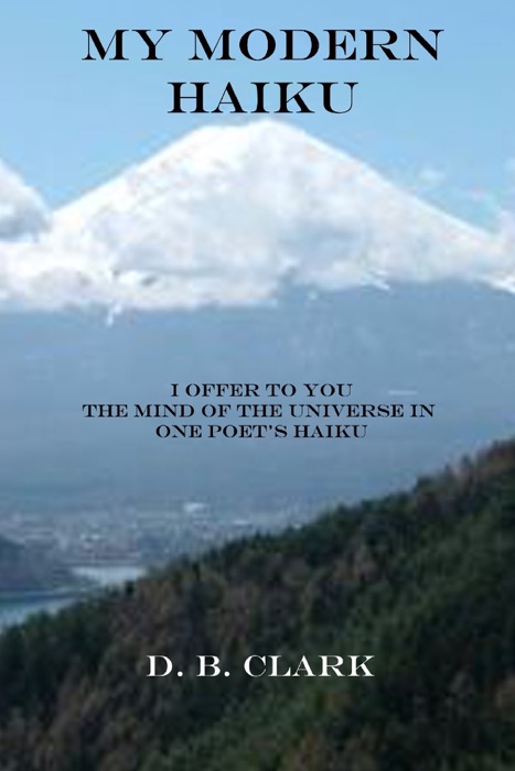 My Modern Haiku