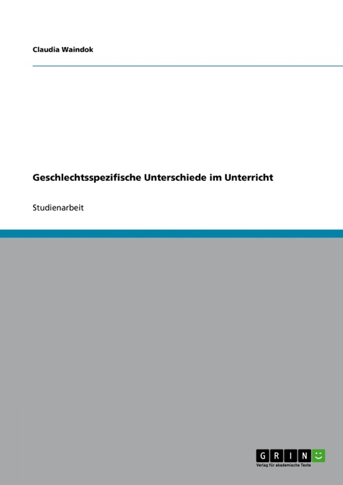 Geschlechtsspezifische Unterschiede im Unterricht