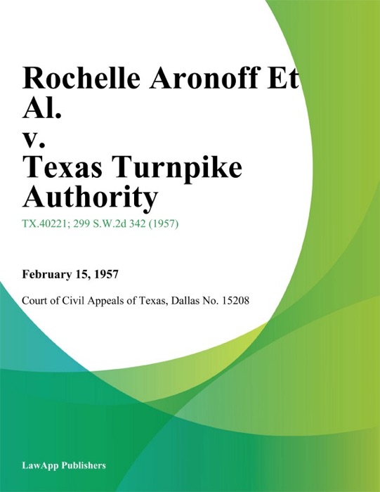 Rochelle Aronoff Et Al. v. Texas Turnpike Authority