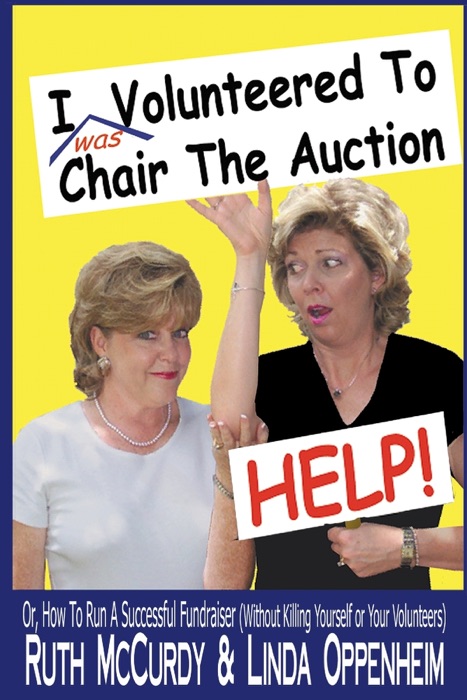 I Was Volunteered to Chair the Auction