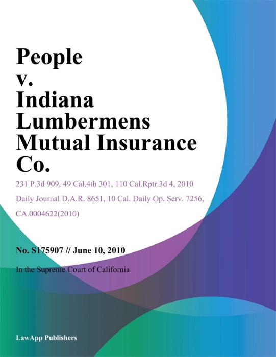 People v. Indiana Lumbermens Mutual Insurance Co.