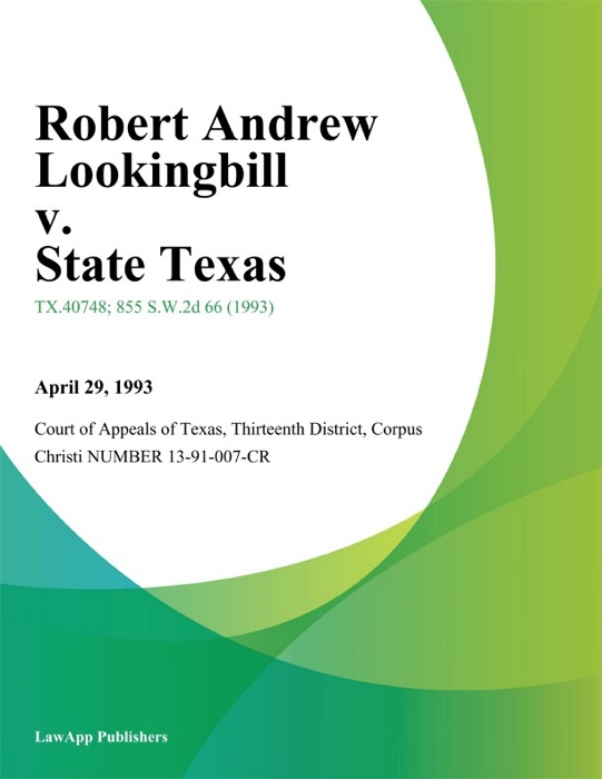 Robert Andrew Lookingbill v. State Texas