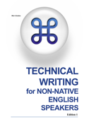 Technical Writing for Non-Native English Speakers - Ken Tidwell