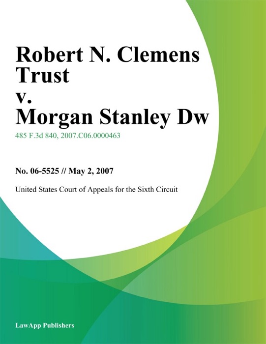 Robert N. Clemens Trust v. Morgan Stanley Dw