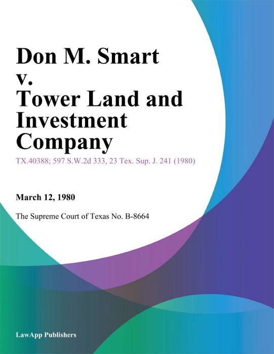 Don M. Smart v. Tower Land and Investment Company