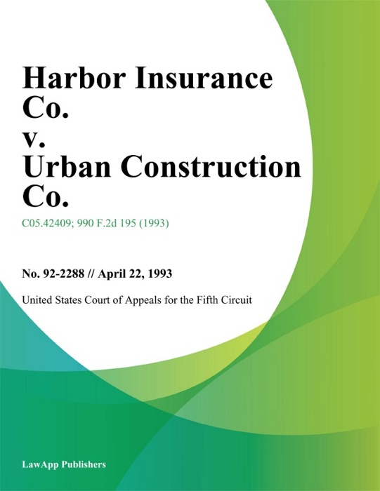 Harbor Insurance Co. v. Urban Construction Co.