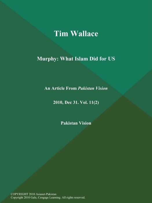 Tim Wallace: Murphy: What Islam Did for US