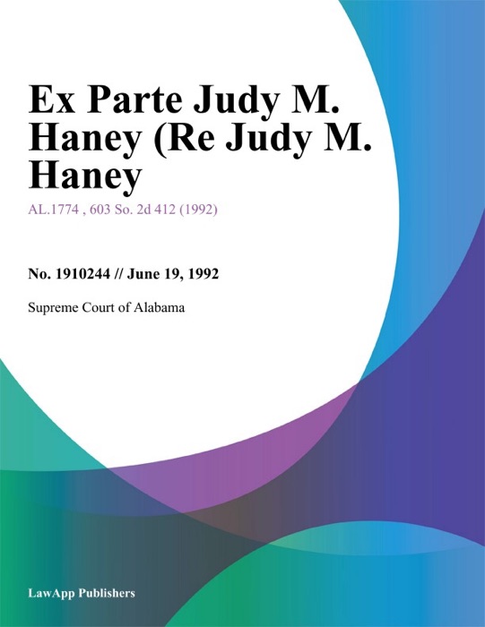 Ex Parte Judy M. Haney (Re Judy M. Haney