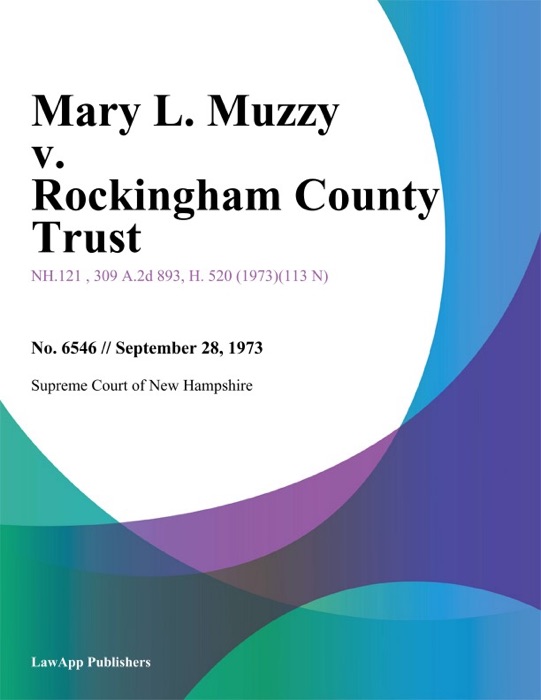 Mary L. Muzzy v. Rockingham County Trust