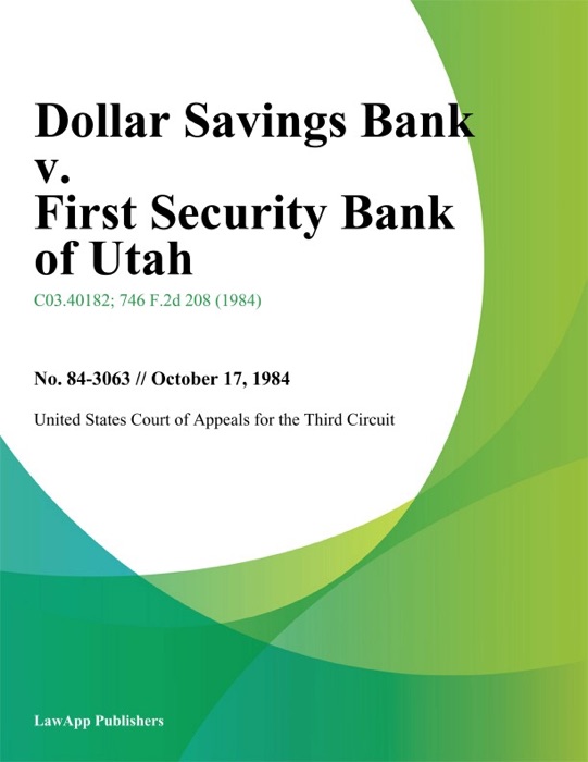 Dollar Savings Bank v. First Security Bank of Utah