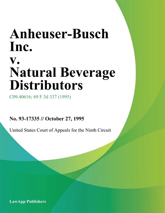 Anheuser-Busch Inc. V. Natural Beverage Distributors