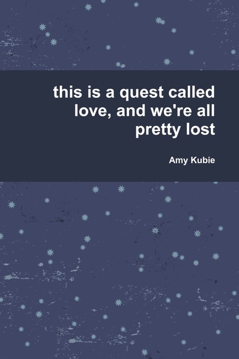 This Is a Quest Called Love, and We're All Pretty Lost