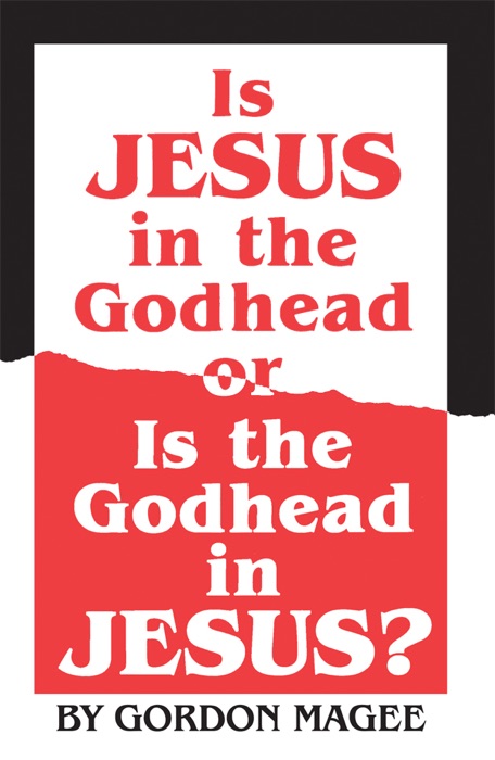 Is Jesus In the Godhead or Is the Godhead In Jesus?