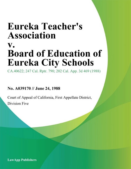 Eureka Teachers Association v. Board of Education of Eureka City Schools