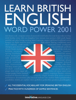 Learn British English - Word Power 2001 - Innovative Language Learning, LLC