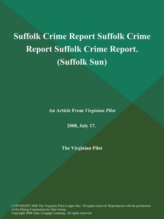 Suffolk Crime Report Suffolk Crime Report Suffolk Crime Report (Suffolk Sun)