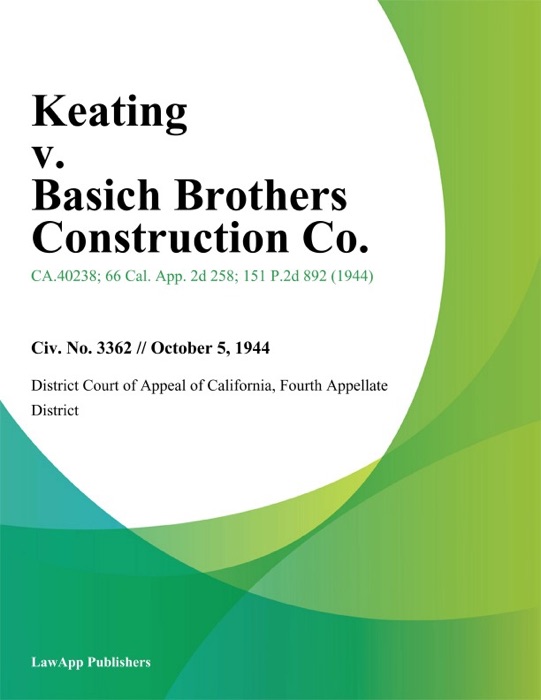 Keating v. Basich Brothers Construction Co.