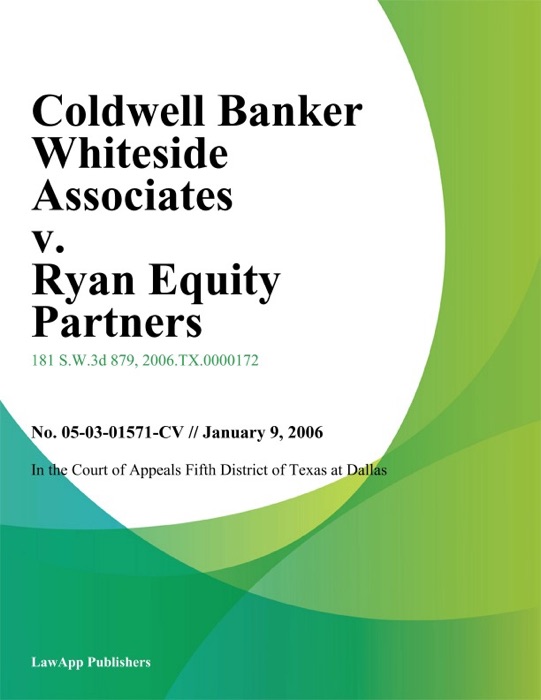 Coldwell Banker Whiteside Associates v. Ryan Equity Partners