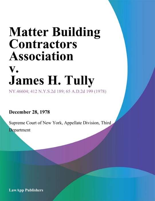 Matter Building Contractors Association v. James H. Tully