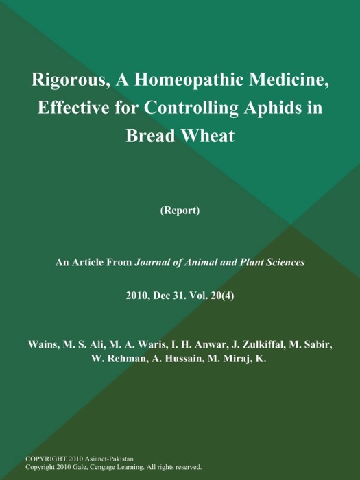 Rigorous, A Homeopathic Medicine, Effective for Controlling Aphids in Bread Wheat (Report)